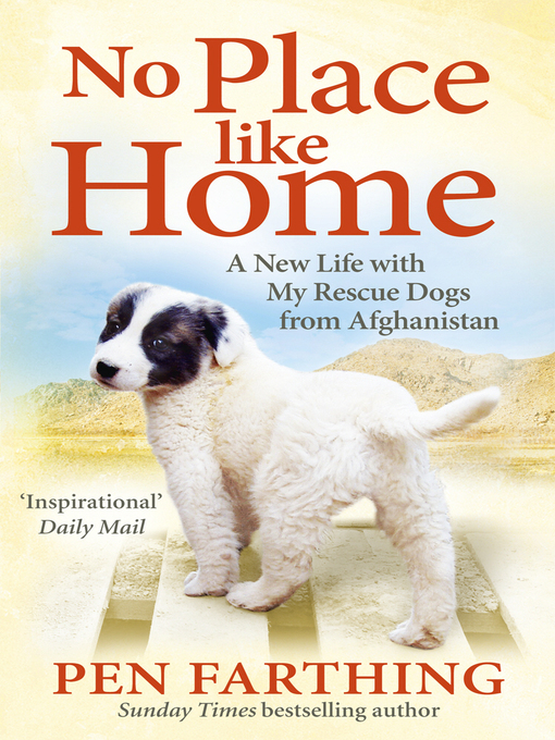 Title details for No Place Like Home by Pen Farthing - Available